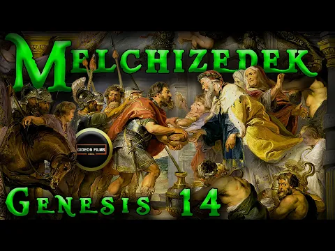 Download MP3 Melchizedek | Genesis 14 | Abram Rescues Lot | kings of Sodom and Gomorrah | Abram meets Melchizedek