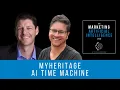 MyHeritage AI Time Machine - The Marketing AI Show with Paul Roetzer and Mike Kaput