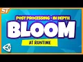 BLOOM Secrets at RUNTIME in Unity Post Processing Tutorial