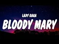 Lady Gaga - Bloody Mary (Sped Up / TikTok Remix) Lyrics | I'll dance dance dance with my hands