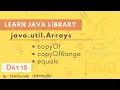 Day 18 Arrays java util Arrays Learn java library