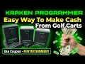 Easy Way To Make Cash From Golf Carts Kraken Programmer Tutorial
