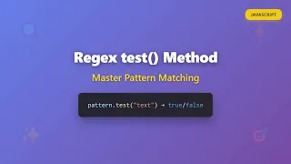 JavaScript Regex Mastering the test Method for Beginners