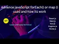 Lecture No 29 Advance JavaScript Learn forEach map