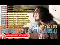 Download Lagu Kompilasi Lagu Terbaru \u0026 Terpopuler Thomas Arya [Official Compilation Video HD]