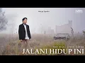 Download Lagu JALANI HIDUP INI - OFFICIAL LYRIC VIDEO
