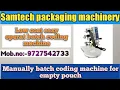 Batch coding machine for empty pouch hendheld manually batch coding machine low cost batch coding