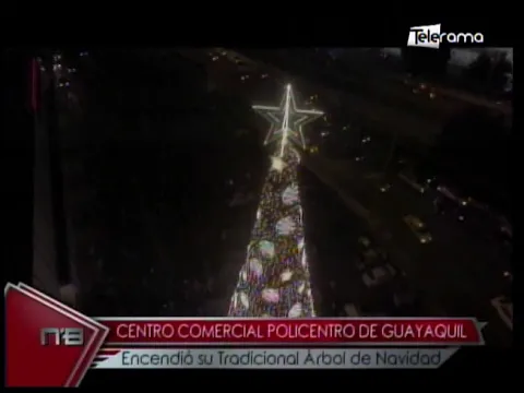 Centro Comercial Policentro de Guayaquil encendió su tradicional árbol de navidad