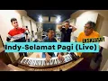 Download Lagu Indy - Selamat Pagi | Live Setelah 20 Tahun Lebih!