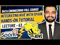 Hands on Apache Hive with Spark Data Engineer Full Course Lecture 63