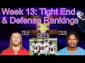 Tight End and Defense Rankings - NFL Fantasy Football Week 13 15 TEs and Defenses broken into tiers