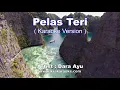 Download Lagu Dara Ayu - Pelas Teri [ Karaoke Video | Lirik ]