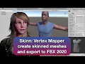Skinn Vertex Mapper - Conforming Clothes skinned meshes and Export to FBX 2020