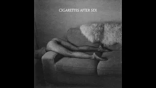 Twizzler - Cigarettes After Sex