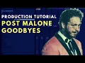 Production Tutorial Goodbyes - Post Malone Live Stream
