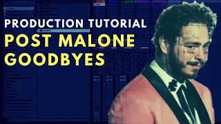 Production Tutorial: Goodbyes - Post Malone | Live Stream