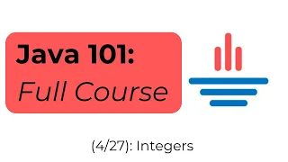 Java 101 Integers