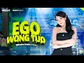 Lagu EGO WONG TUO - Difarina Indra Adella - OM ADELLA