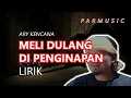 MELI DULANG DI PENGINAPAN ARY KENCANA LIRIK