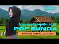 Download Lagu 🔥POP SUNDA 2025‼️ FULL ALBUM LAGU SUNDA PALING DICARI | VLOG PERJALANAN MIEPED‼️
