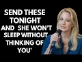 6 Powerful Good Night Texts That Make Her Think About You All Night Female Psychology Attraction