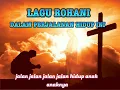 Download Lagu Dalam perjalanan Hidup ini | lagu rohani _ (lirik)