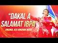Dakal A Salamat Ibpa by Sis Dyan Hortaleza Original ACQ Kingdom Music