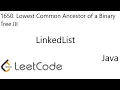 LeetCode 1650 Lowest Common Ancestor of a Binary Tree III LinkedList Java