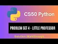CS50 Python 2025 - Problem Set 4 Little Professor Full Solution