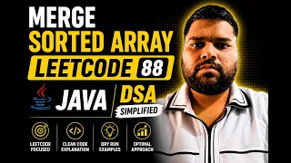 Merge Sorted Array LeetCode 88 Java DSA Simplified