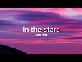 Lagu in the stars (speed up + lirik ) – sami rose