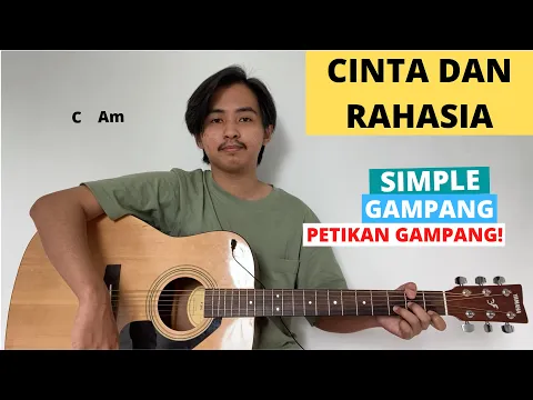 Download MP3 TUTORIAL PETIKAN (Cinta dan Rahasia - Yura Yunita, Glenn Fredly) (Tutorial Gitar) CHORD GAMPANG!