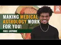 How to Identify Health Issues in the Natal Chart A Medical Astrology Guide