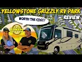 WORTH THE COST Yellowstone Grizzly RV Park Review West Yellowstone Montana