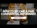 How To Become A Paid Confidential Informant
