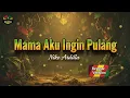 Lagu Mama Aku Ingin Pulang Nike Ardilla Cover Reggae, Bikin Hati Haru