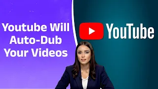 Creators Can Auto-Dub On Youtube | Youtube