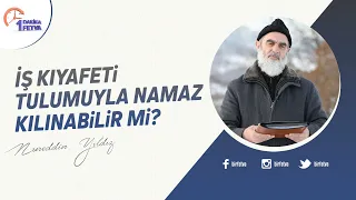 İş kıyafeti tulumuyla namaz kılınabilir mi?