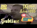 REMASTERED Sublime - Live Northampton MA WARPED TOUR 1995