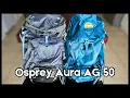 Osprey Aura AG 50 is the 2022 version better than the previous version