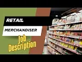 Job description of Retail Merchandiser - Role Responsibilities Skills