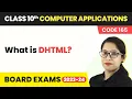 What is DHTML - Cascading Style Sheets Class 10 Computer Applications Chapter 5 Code 165 2022-23