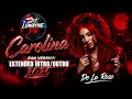 Carolina - De La Rose - Clean Version Extended Intro Outro 2026