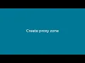 How to create a proxy zone - Luminati Tutorials