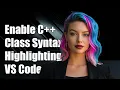 How to Enable C Class Syntax Highlighting in Visual Studio Code
