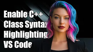How to Enable C Class Syntax Highlighting in Visual Studio Code