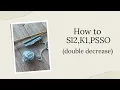 How to Sl2 K1 PSSO