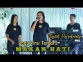 Download Lagu Makan Hati - cipta PhianRaisyal || cover by Ratih Hardianty ( live Perdana Music )