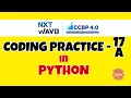 Coding Practice - 17A PYTHON NXTWAVE CCBP Code Solutions By GYM CODER PYTHON CP SERIES