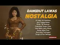 Kumpulan Lagu Dangdut Lawas Terbaik 80an 90an | Full Album Nostalgia